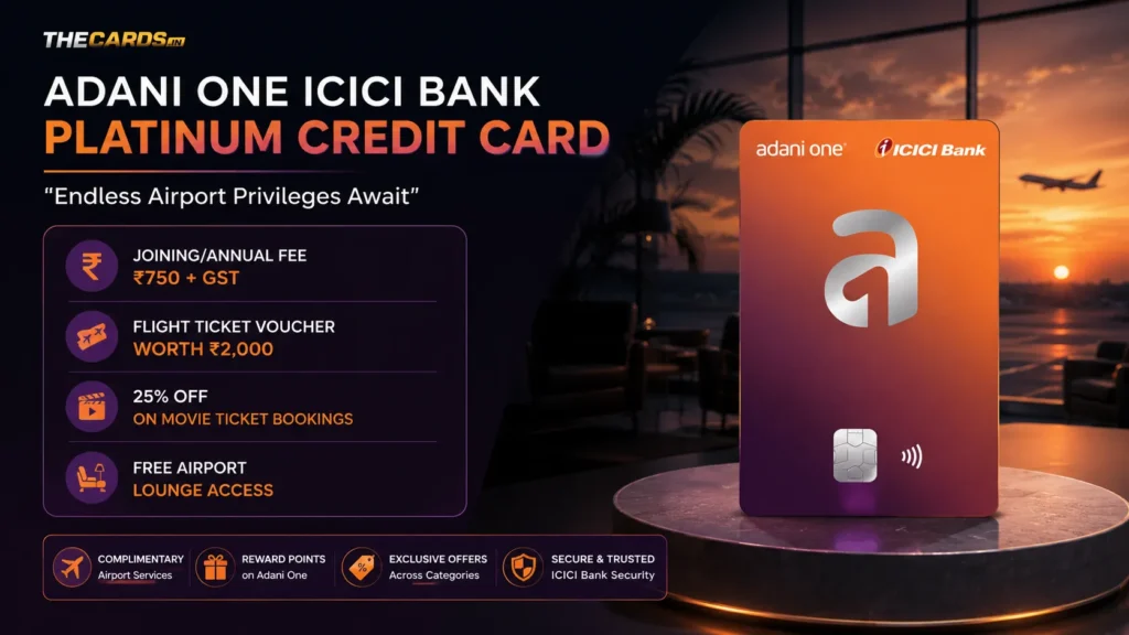 Adani One ICICI Bank Platinum Credit Card